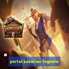 portal zacarias foguete